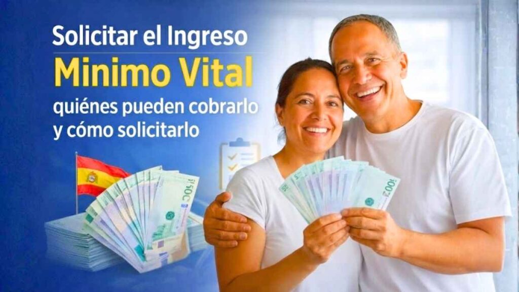 Solicitar el Ingreso Mínimo Vital en marzo 2026 todo lo que necesitas saber